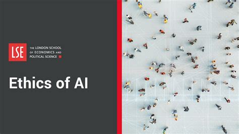 Ethics Of Ai Lse